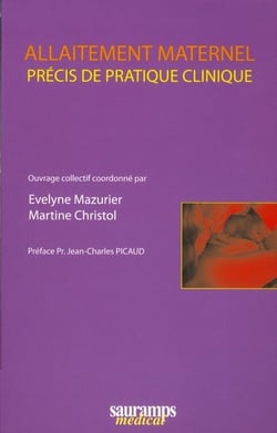 Allaitement maternel - précis de pratique clinique