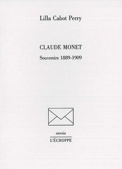 Claude Monet,Souvenirs : 1889-1909