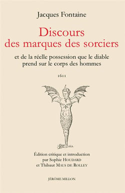 Discours des marques des sorciers et de la réelle possession que le diable prend sur le corps des hommes