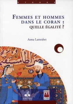 Femmes et hommes dans le Coran : quelle égalité ?