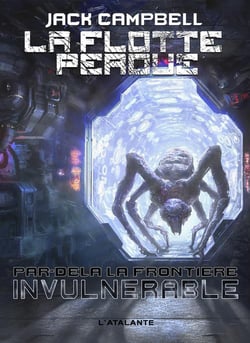 La flotte perdue - par-delà la frontière Tome 2 : invulnérable