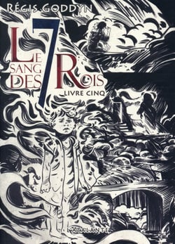 Le sang des 7 rois Tome 5