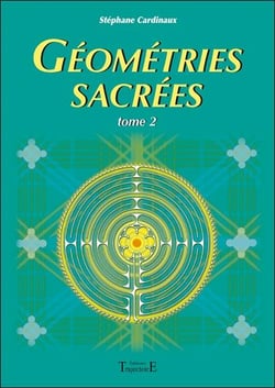 Géométries sacrées t.2
