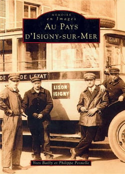 Au pays d'Isigny-sur-Mer Tome 1