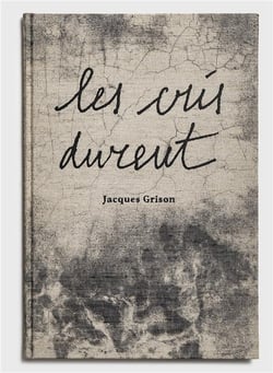 Les cris durent