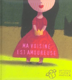 Ma voisine est amoureuse