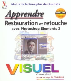 Restauration et retouche avec photoshop elements 2