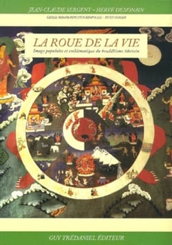 La roue de la vie - image populaire et emblématique du bouddhisme tibétain
