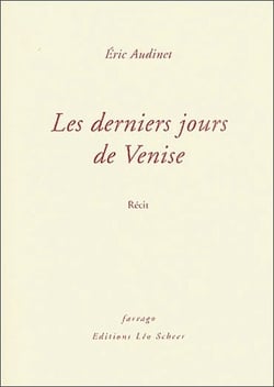 Les Derniers Jours De Venise.