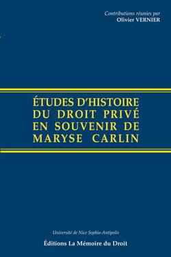 Études d?histoire du droit en souvenir de maryse carlin