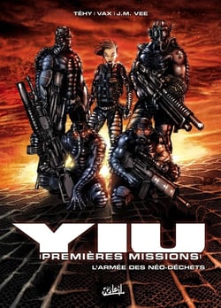 Yiu, premières missions Tome 1- l'armée des néo-déchets
