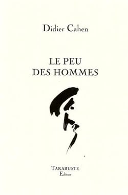 Le peu des hommes - didier cahen