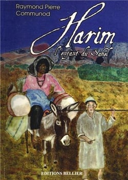 Harim, l'enfant du Sahel