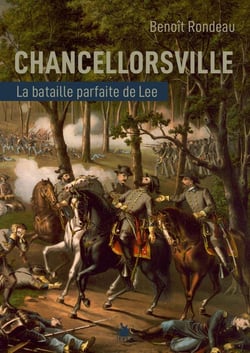 Chancellorsville : la victoire parfaite du général Lee