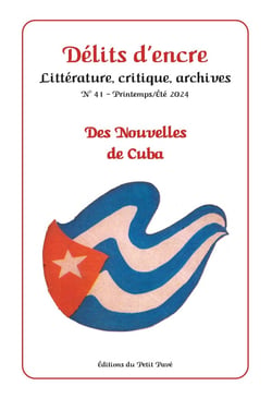 Délits d'encre n°41 : Des Nouvelles de Cuba