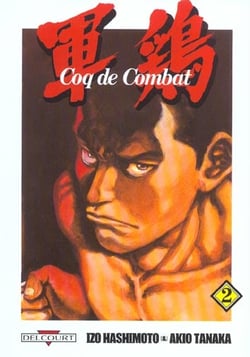 Coq de combat t.2