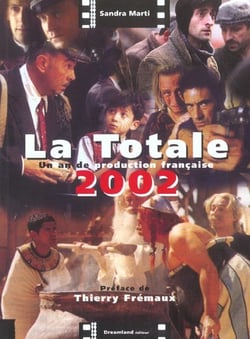 La totale - un an de production francaise - edition 2002