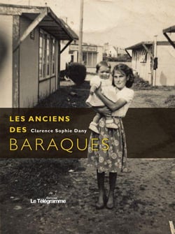 Les anciens des baraques