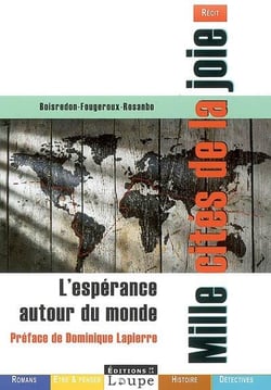 L'espérance autour du monde - mille cités de la joie