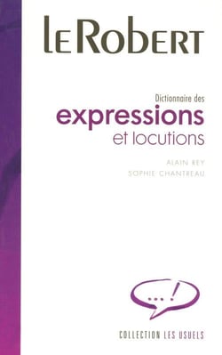 Dictionnaire Des Expressions Et Locutions.
