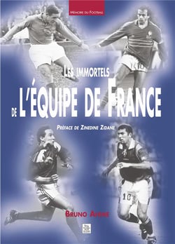 Les immortels de l'équipe de France