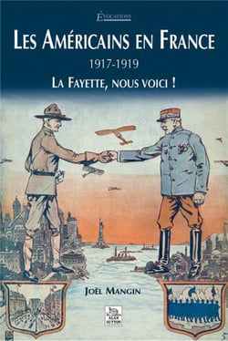 Les Américains en France - 1917-1919