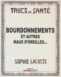 Bourdonnements - et autres maux d'oreilles...