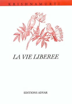 La vie liberee
