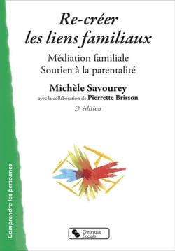 Re-créer les liens familiaux (2e édition)