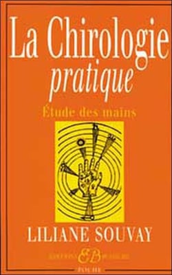 La chirologie pratique - étude des mains