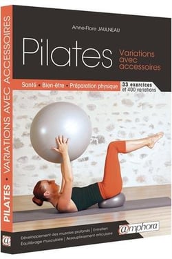 Pilates - variations avec accessoire - santé, bien-être, préparation physique