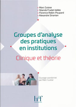 GROUPES D'ANALYSE DES PRATIQUES EN INSTITUTIONS