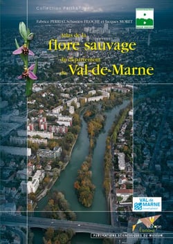 Atlas de la flore sauvage du département du val-de-marne