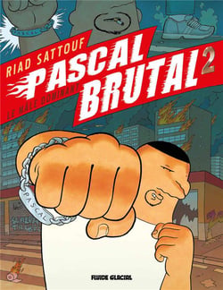 Pascal Brutal Tome 2 : le mâle dominant