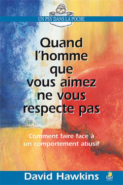 Quand l'homme que vous aimez ne vous respecte pas - comment faire face à un comportement abusif