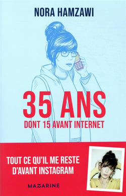 35 ans (dont 15 avant internet)