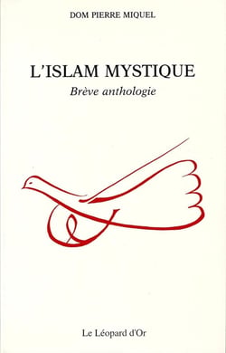 L'islam mystique - breve anthologie