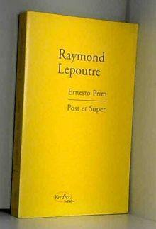 Ernesto Prim - post et super