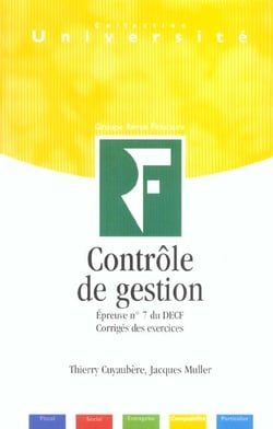 Controle de gestion - corriges - epreuve n.7 decf - 6e edition
