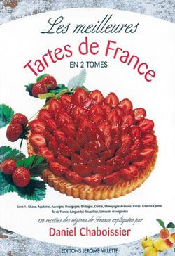 Les meilleures tartes de France. Tome 2