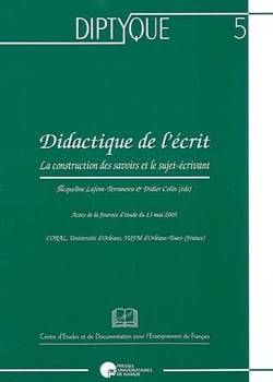 Diptyque Tome 5 : la construction des savoirs et le sujet-écrivant