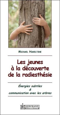 Les jeunes à la découverte de la radiesthésie - énergies subtiles et communication avec les arbres