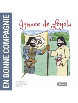 En bonne compagnie - Ignace de Loyola