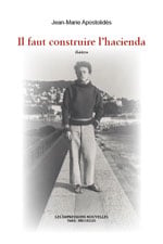 Il faut construire l'hacienda