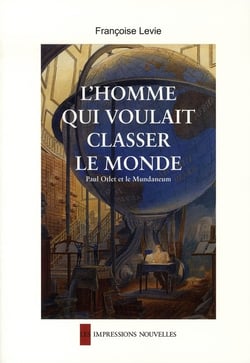 L'homme qui voulait classer le monde
