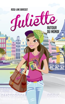 Juliette autour du monde : Intégrale vol.1 : Juliette à Amsterdam - Juliette à Paris