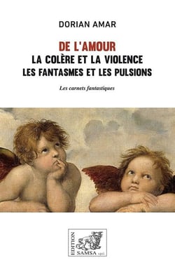 De l'amour, la colère et la violence
