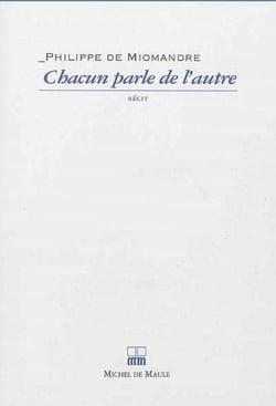 Chacun parle de l'autre