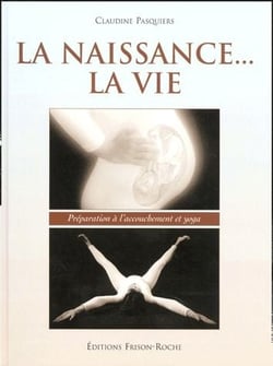 La naissance... la vie - préparation à l'accouchement et yoga
