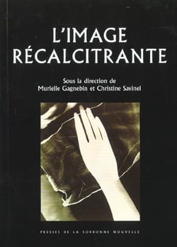 Image récalcitrante (L')
